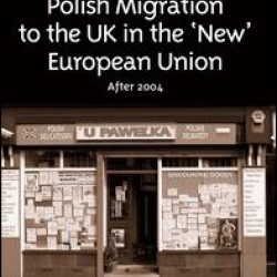 Polish Migration to the UK in the 'New' European Union Polish Migration to the UK in the 'New' European Union