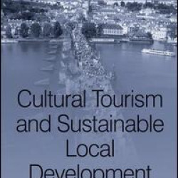 Cultural Tourism and Sustainable Local Development