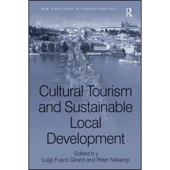 Cultural Tourism and Sustainable Local Development Cultural Tourism and Sustainable Local Development