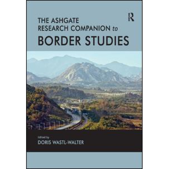 The Routledge Research Companion to Border Studies The Routledge Research Companion to Border Studies