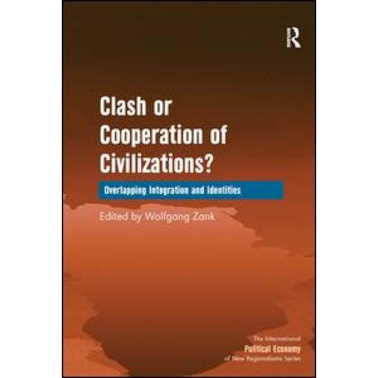 Clash or Cooperation of Civilizations? Clash or Cooperation of Civilizations?