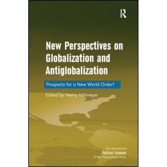 New Perspectives on Globalization and Antiglobalization New Perspectives on Globalization and Antiglobalization