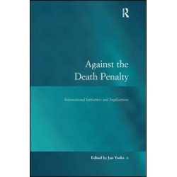 Against the Death Penalty Against the Death Penalty