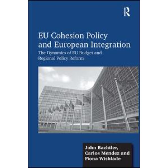 EU Cohesion Policy and European Integration EU Cohesion Policy and European Integration