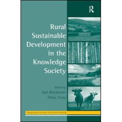 Rural Sustainable Development in the Knowledge Society Rural Sustainable Development in the Knowledge Society