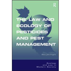 The Law and Ecology of Pesticides and Pest Management