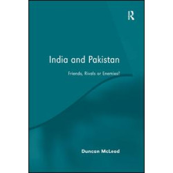 India and Pakistan India and Pakistan