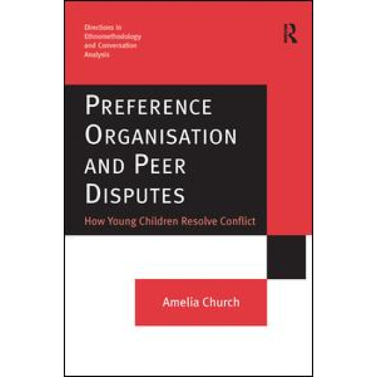 Preference Organisation and Peer Disputes Preference Organisation and Peer Disputes