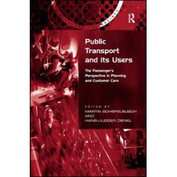 Public Transport and its Users Public Transport and its Users
