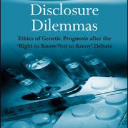 Disclosure Dilemmas Disclosure Dilemmas