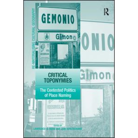 Critical Toponymies Critical Toponymies
