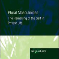 Plural Masculinities Plural Masculinities