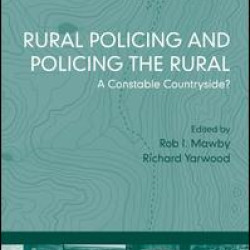 Rural Policing and Policing the Rural Rural Policing and Policing the Rural