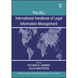 The IALL International Handbook of Legal Information Management The IALL International Handbook of Legal Information Management