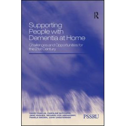 Supporting People with Dementia at Home Supporting People with Dementia at Home