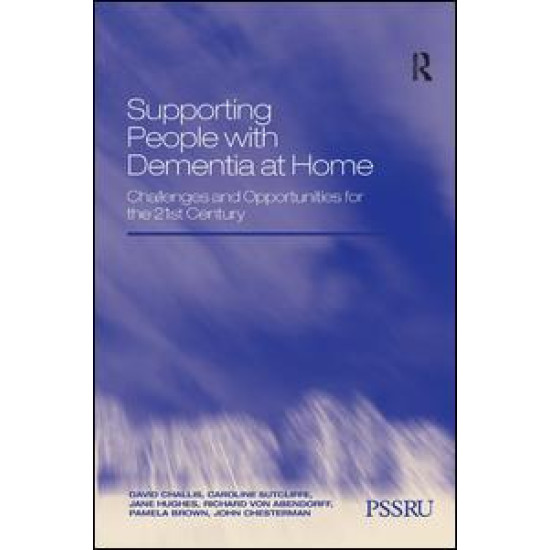 Supporting People with Dementia at Home Supporting People with Dementia at Home