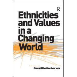 Ethnicities and Values in a Changing World