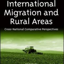 International Migration and Rural Areas International Migration and Rural Areas