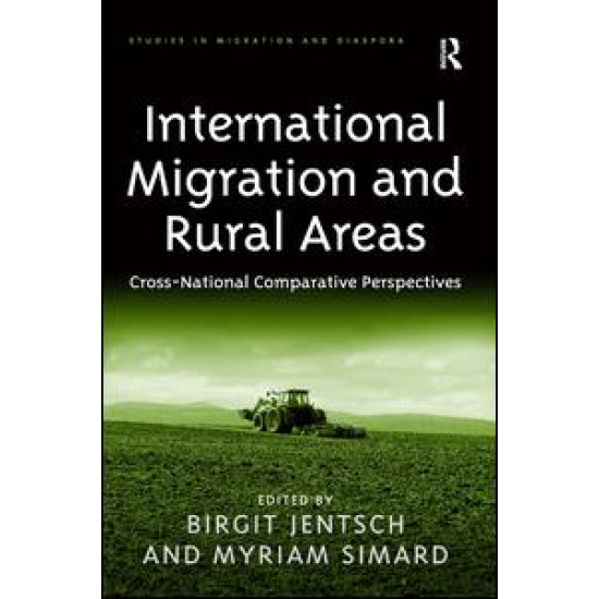 International Migration and Rural Areas International Migration and Rural Areas