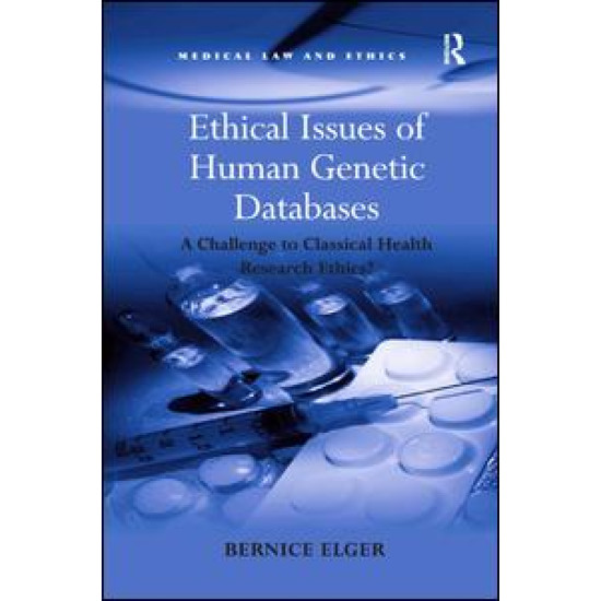 Ethical Issues of Human Genetic Databases Ethical Issues of Human Genetic Databases