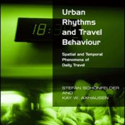 Urban Rhythms and Travel Behaviour Urban Rhythms and Travel Behaviour