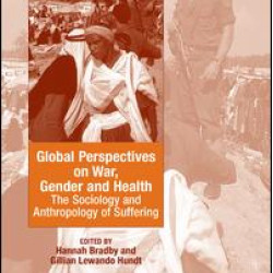 Global Perspectives on War, Gender and Health Global Perspectives on War, Gender and Health