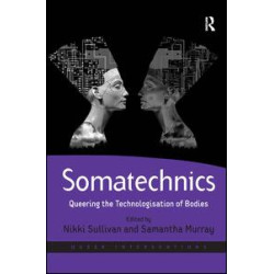 Somatechnics Somatechnics