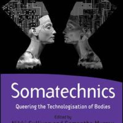 Somatechnics Somatechnics