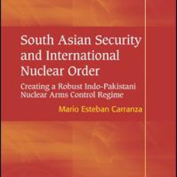 South Asian Security and International Nuclear Order