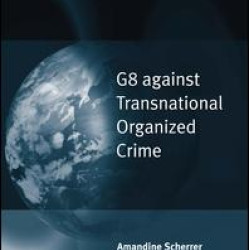 G8 against Transnational Organized Crime G8 against Transnational Organized Crime