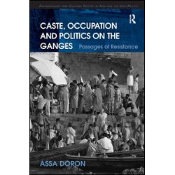 Caste, Occupation and Politics on the Ganges