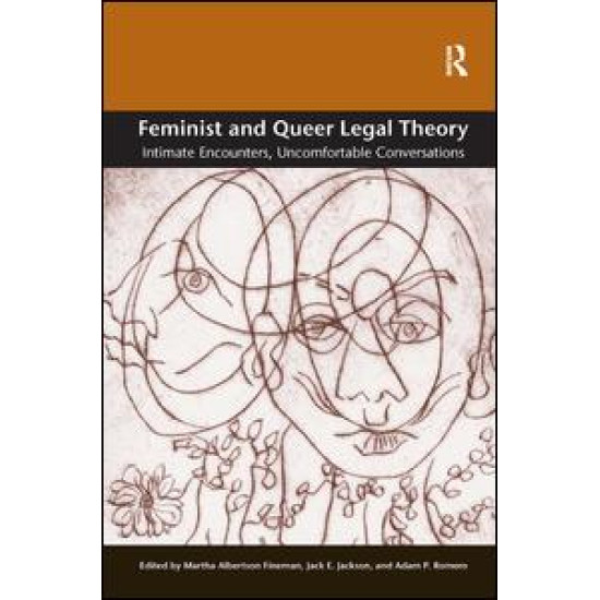 Feminist and Queer Legal Theory Feminist and Queer Legal Theory