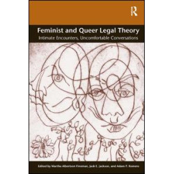 Feminist and Queer Legal Theory Feminist and Queer Legal Theory