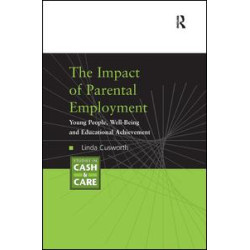 The Impact of Parental Employment