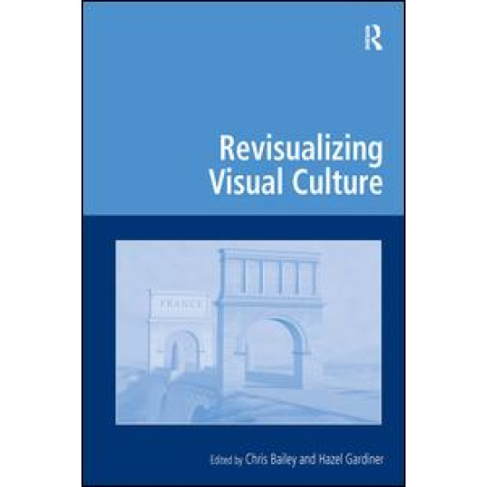 Revisualizing Visual Culture