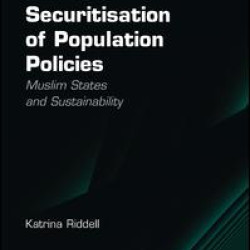 Islam and the Securitisation of Population Policies