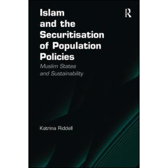 Islam and the Securitisation of Population Policies