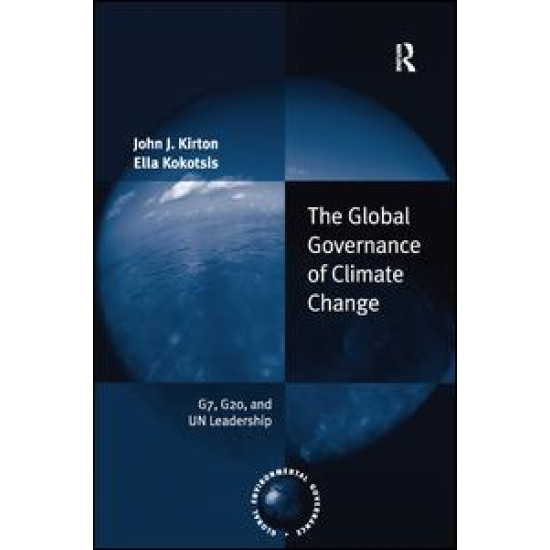 The Global Governance of Climate Change The Global Governance of Climate Change