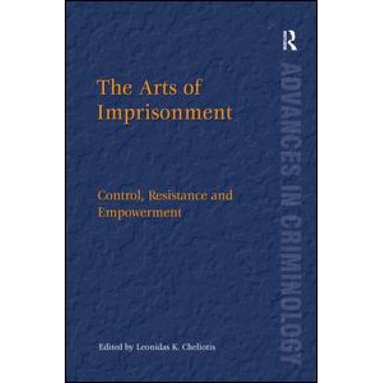 The Arts of Imprisonment The Arts of Imprisonment