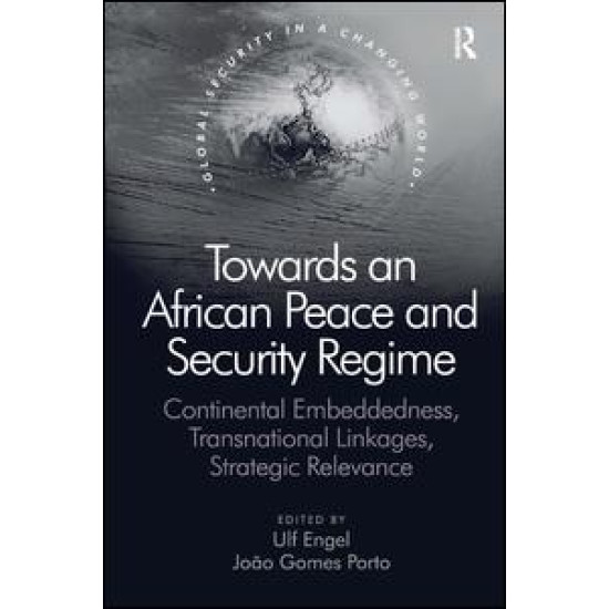 Towards an African Peace and Security Regime