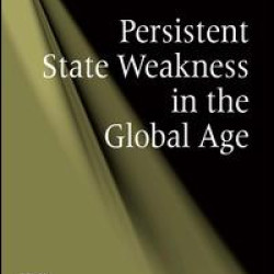 Persistent State Weakness in the Global Age