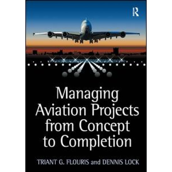 Managing Aviation Projects from Concept to Completion