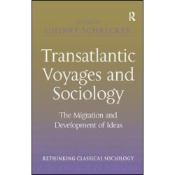 Transatlantic Voyages and Sociology Transatlantic Voyages and Sociology