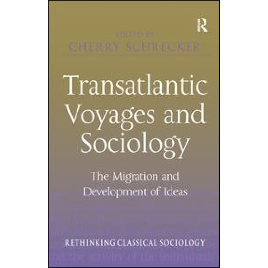 Transatlantic Voyages and Sociology Transatlantic Voyages and Sociology