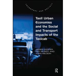 Taxi! Urban Economies and the Social and Transport Impacts of the Taxicab