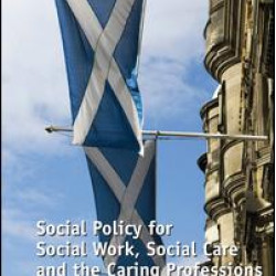 Social Policy for Social Work, Social Care and the Caring Professions