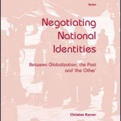 Negotiating National Identities Negotiating National Identities