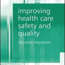 Improving Health Care Safety and Quality Improving Health Care Safety and Quality