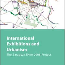 International Exhibitions and Urbanism