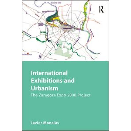 International Exhibitions and Urbanism